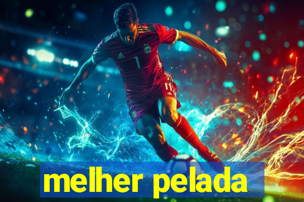 melher pelada